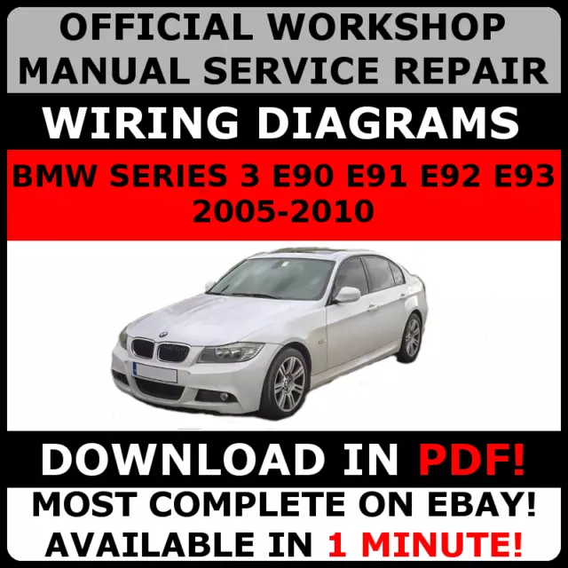 # OFFICIAL WORKSHOP Repair MANUAL for BMW SERIES 3 E90 E91 E92 E93 2005-2010 #