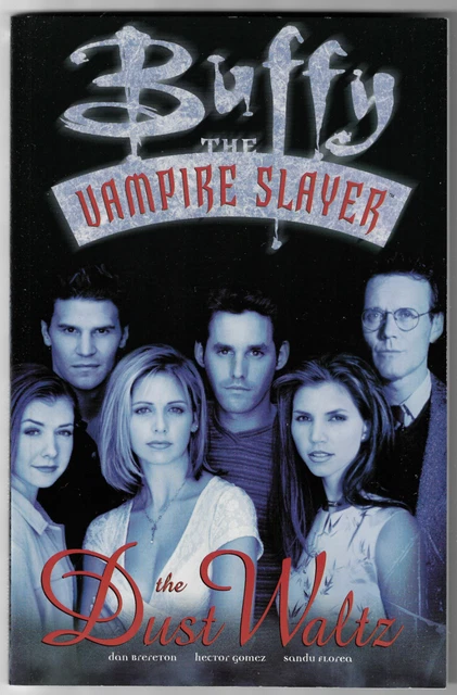 Dark Horse Comics Buffy the Vampire Slayer: The Dust Waltz Graphic Novel