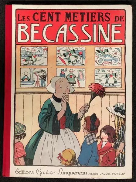 Bécassine 7 Les Cent métiers de Bécassine - ed. 1927 (Pinchon) (TBE)