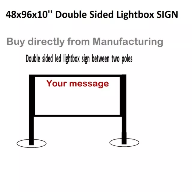 48x96x10'' Double sided Lightbox Sign with 4''x4''x1/8'' L:96''steel Square tube