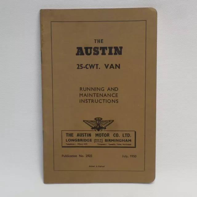 Austin 25 cwt Van Running and Maintenance Instructions 292E July 1950 Vintage Or