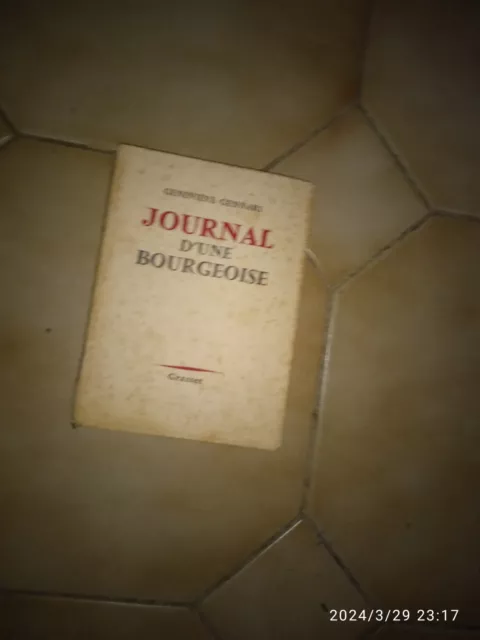 Geneviève GENNARI. Journal d'une bourgeoise. Grasset. 1959. EO. Dédicace.