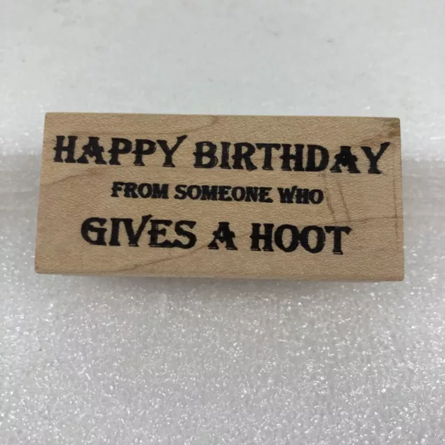 Happy Birthday From Someone Who Gives A Hoot Rubber Stamps On Fire Words Phrase