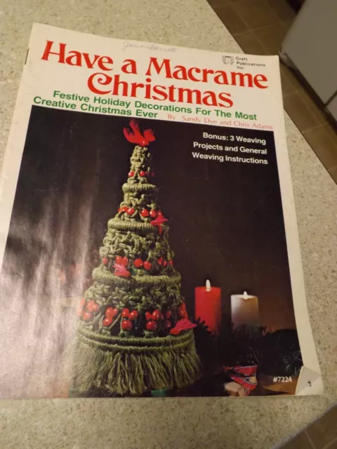 Have a Macrame Christmas Macramé Pattern Booklet #7224 -22 Craft Publications