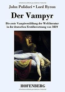 Der Vampyr: Die erste Vampirerzählung der Weltliter... | Buch | Zustand sehr gut