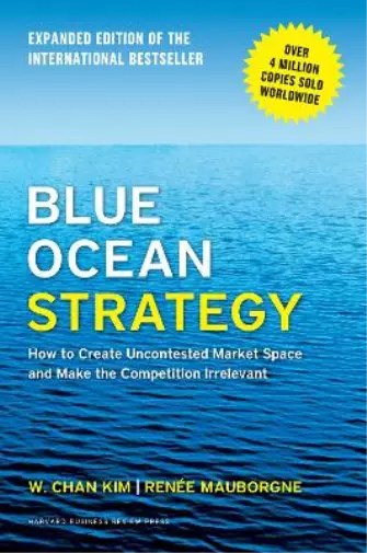 W. Chan Kim Renée A. Maubo Blue Ocean Strategy, Expanded Edi (Gebundene Ausgabe)