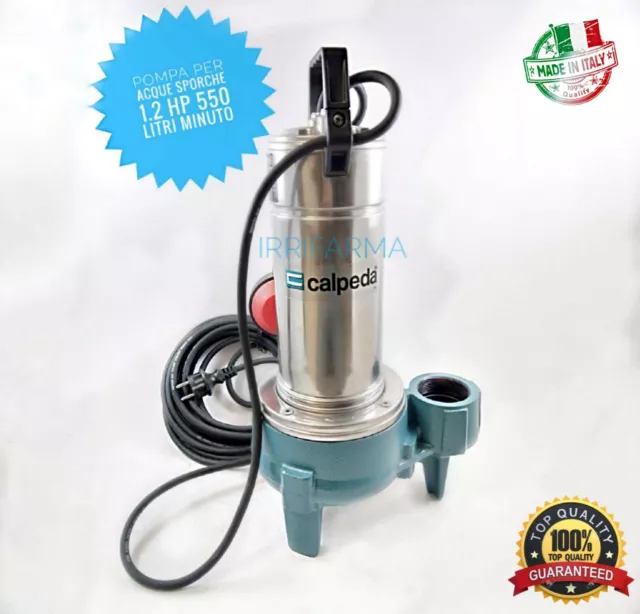 Pompa per acque nere sporche luride fogna reflue elettropompa 1.2 Hp Calpeda