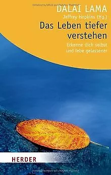 Das Leben tiefer verstehen: Erkenne dich selbst und lebe g... | Livre | état bon