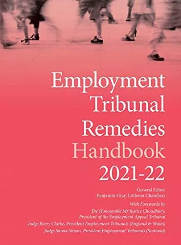 Employment Tribunal Remedies Handbook..., Benjamin Gray