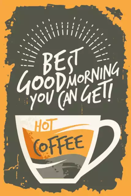 Ontrada Blechschild 12x18cm gewölbt  Kaffee best good morning hot Coffee Schild