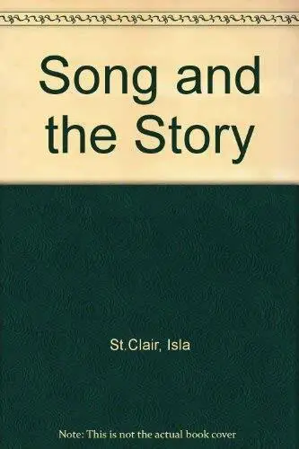 The Song and the Story by St.Clair, Isla Hardback Book The Fast Free Shipping