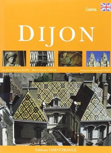 Aimer les hauts lieux de Dijon : Version anglaise By Jean-Franço