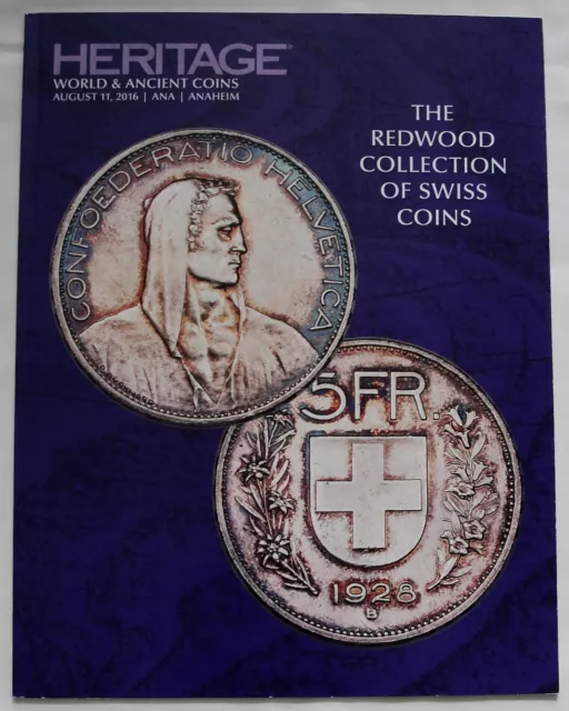 'HERITAGE' Auction 2016 The Redwood Collection of Swiss Coins