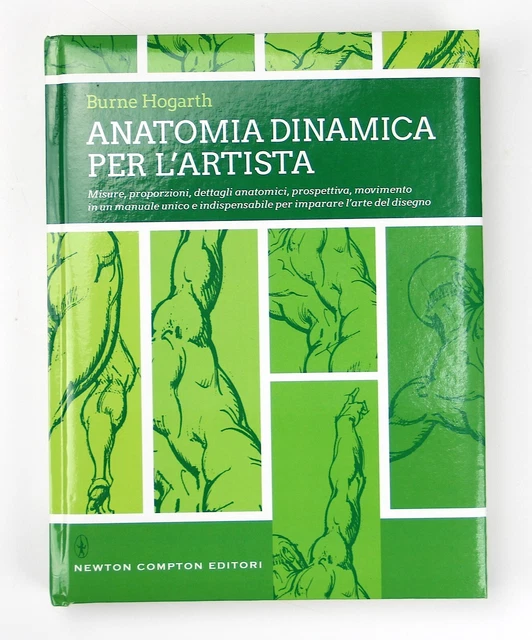 ANATOMIA DINAMICA PER l'Artista Burne Hogarth Copertina Rigida Edizione