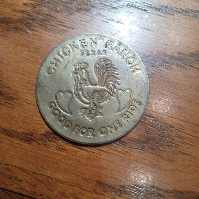 VINTAGE CHICKEN RANCH La Grange Texas Brothel Token Coin Good For One