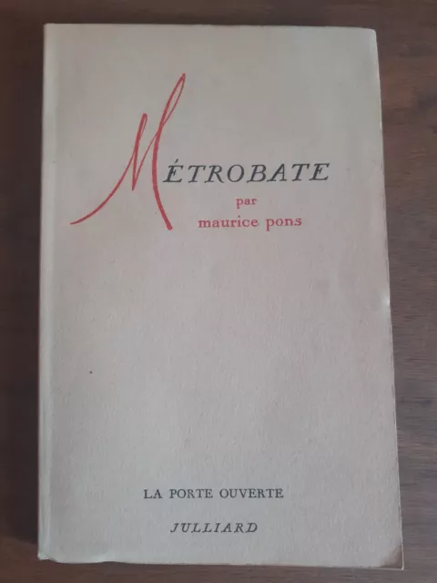 Maurice PONS, Métrobate, EO, Julliard, 1951, envoi, dédicace (nouvelle)