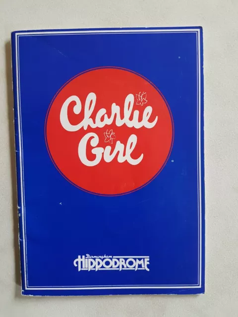 Charlie Girl at The Birmingham Hippodrome 1980s. Souvenir Programme.