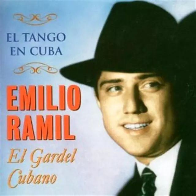 El Tango En Cuba - Emilio Ramil (Audio cd)