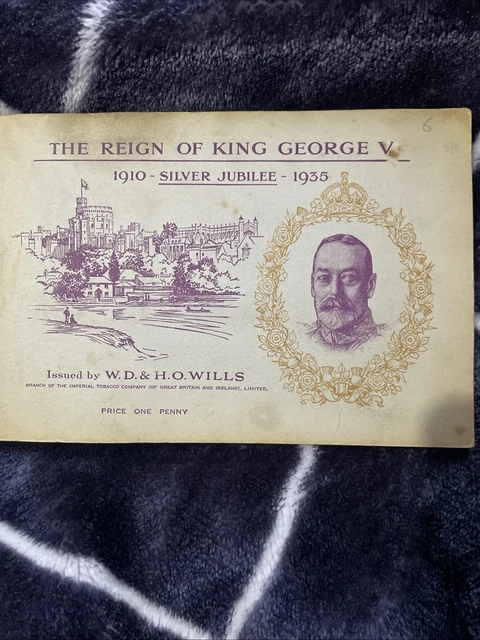 THE REIGN OF King George V - W.D.& H.O. Wills Cigarette Card Album Complete  Set. £2.77