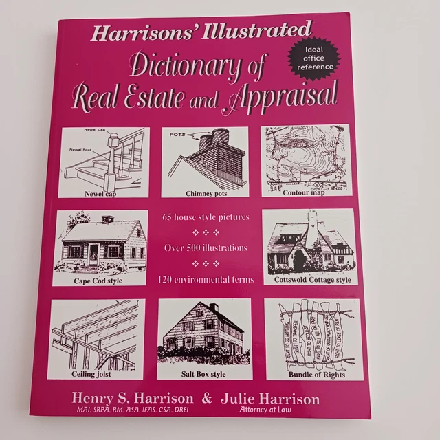 HARRISONS’ ILLUSTRATED DICTIONARY of Real Estate and Appraisal 2004