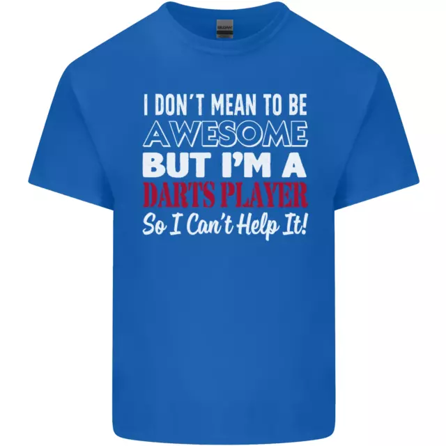 T-shirt top da uomo in cotone I Dont Mean to Be Darts Player 3