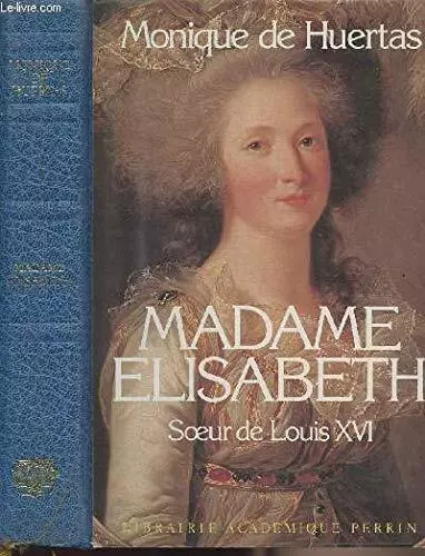 Madame Elisabeth Soeur de Louis XVI