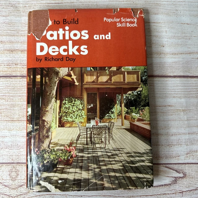 VINTAGE HOW TO Build Patios and Decks Popular Science Skill Book 1976