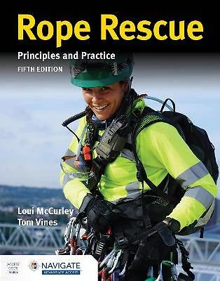 Rope Rescue Techniques: Principles and Practice includes Navi... - 9781284195101