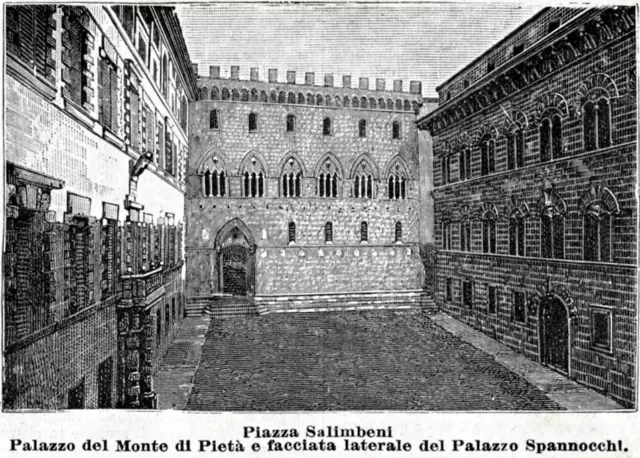 Siena: Piazza Salimbeni, col Palazzo del Monte dei Paschi. + Passepartout. 1888