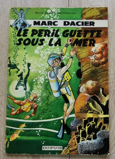 Marc D Acier ** Tome 5 Le Peril Guette Sous La Mer **  Eo 1962 Paape/Charlier