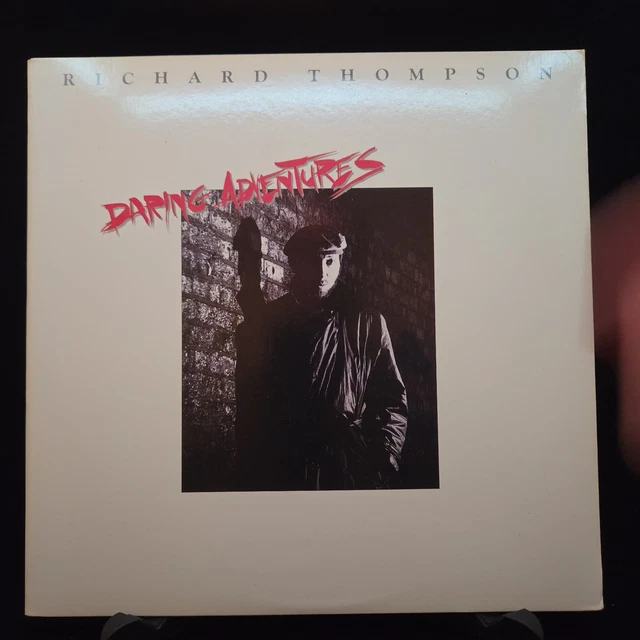 RICHARD THOMPSON- DARING Adventures- Polygram 829728- Orig 1986