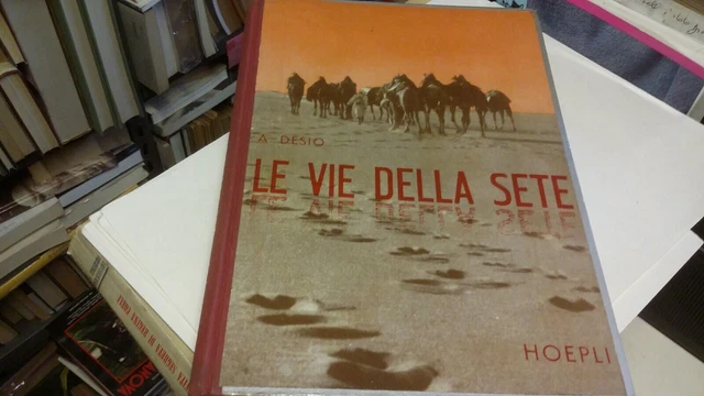 LE VIE DELLA SETE. Esplorazioni Sahariane. Desio Ardito. 1950, 15o21