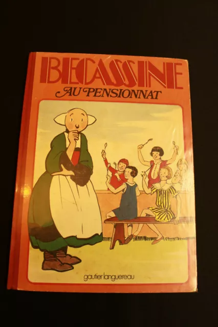 BECASSINE au Pensionnat - (Edts Gautier Languereau)