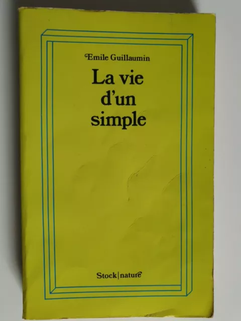 livre la vie d'un simple - Émile Guillaumin - Éditions Stock - 1974