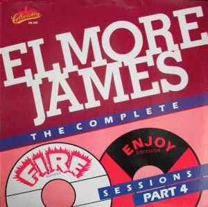 ELMORE JAMES - The Complete Fire & Enjoy Sessions Part 2, (CD