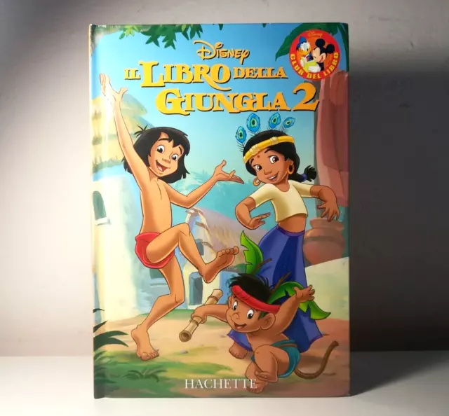 Il Libro Della Giungla 2 Libro Disney Hachette Per Bambini Illustrato - (111)