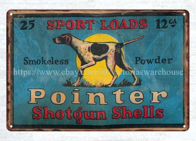 interior collectible POINTER SPORT LOAD SHOTSHELL metal tin sign