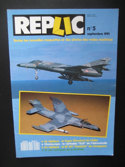 REPLIC n° 5 - AMD SUPER ETENDARD AERONAVALE - MESSERSCHMITT Bf 109 FRIEDRICH
