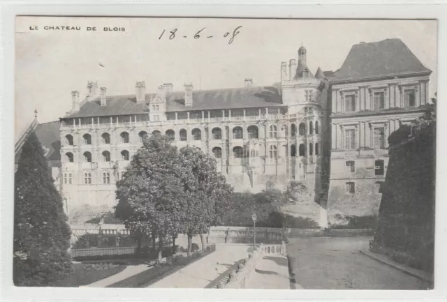 CPA - LE CHATEAU DE BLOIS - LOIR ET CHER 41 - circulée 1908