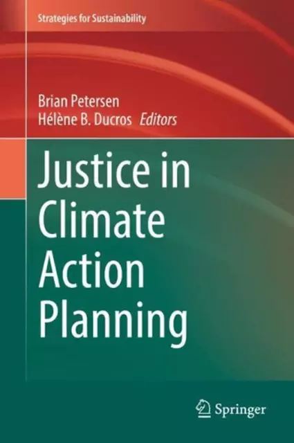 Justice in Climate Action Planning by Brian Petersen (English) Hardcover Book