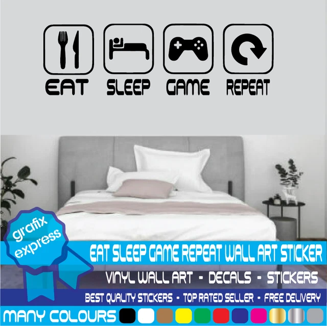 Eat Sleep Game Ripeti Giocatore Decalcomanie Arte Da Parete Adesivi 15+ Colori Vinile Camera da Letto