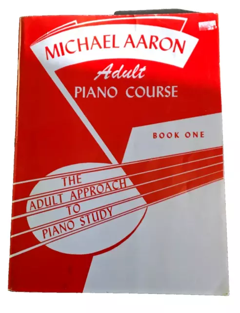 Michael Aaron Adult Piano Course Book 1