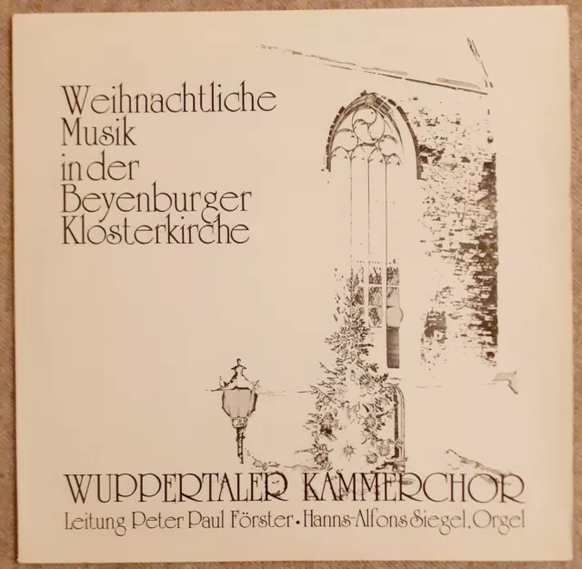 Wuppertaler Kammerchor : Weihnachtliche Musik Beyenburger Kirche | Vinyl Lp | Ex