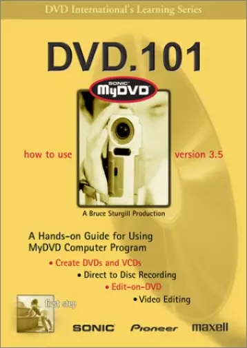 DVD 101: How to Use Sonic MyDVD Version 3.5 (DVD)