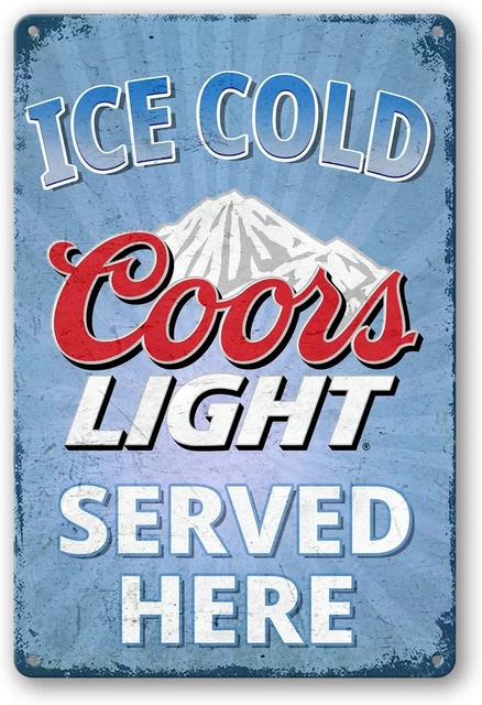Ice Cold Coors Light Bar Pub Happy Hour Mancave Rustic Metal Sign 8 x 12 Inches