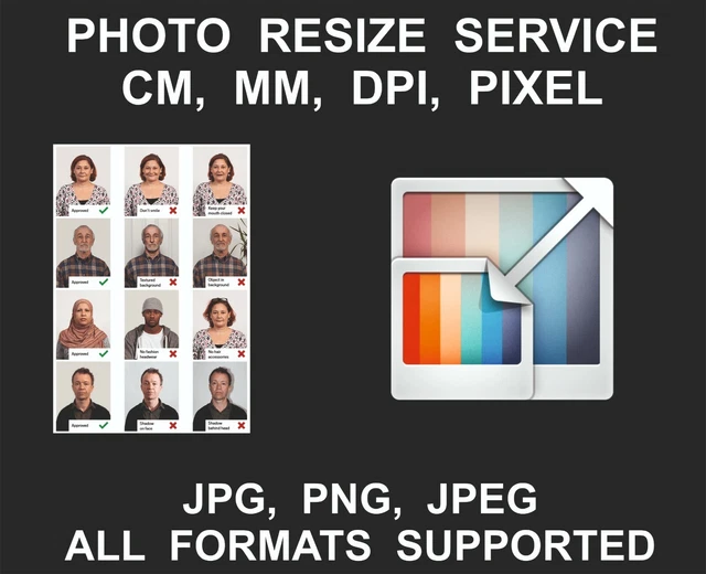 PHOTO RESIZE SERVICE, CM, MM, DPI, PIxel, All Resizable, Jpeg, JPG, PNG