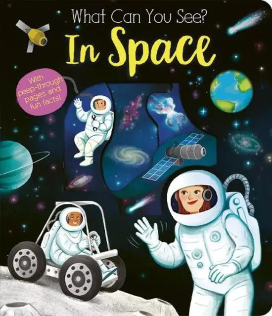 What Can You See In Space? by Kate Ware Board Book Book