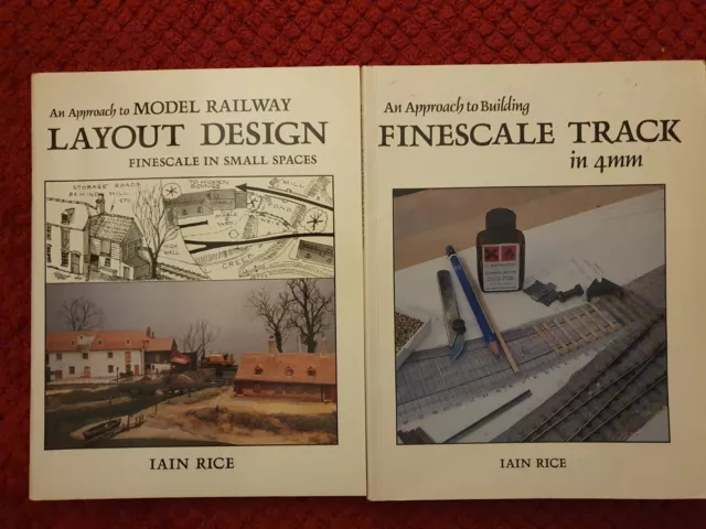 2 IAIN RICE BOOKS - APPROACH to BUILDING FINESCALE TRACK in 4mm & LAYOUT DESIGN