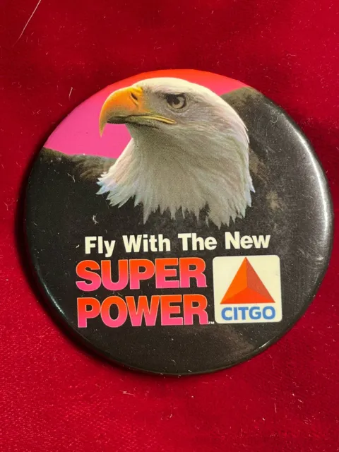 Citgo Eagle Logo Fly With The New Super Power Pin Button Petroleum Corporation