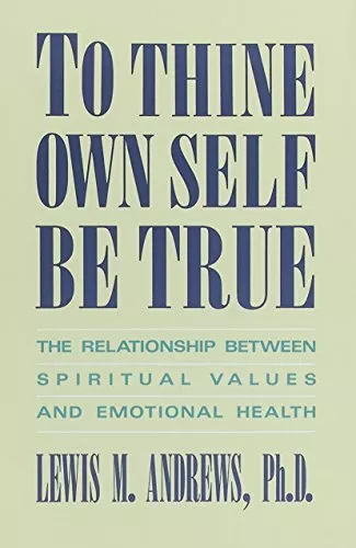 To Thine Own Self be True: The Relationship between Spiritual Va